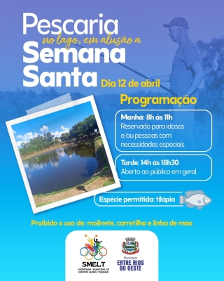 Prefeitura de Entre Rios do Oeste convida população para o evento 'Pesque e Leve' no Lago Municipal