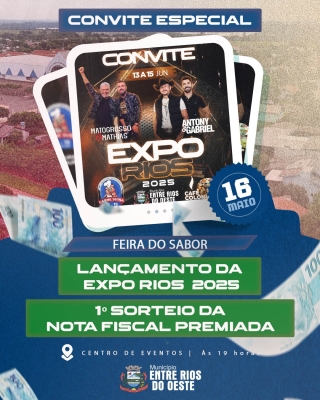 Entre Rios do Oeste te aguarda no dia 16 de maio: shows, Feira do Sabor, Prêmios e o Grande Lançamento da EXPO RIOS 2025